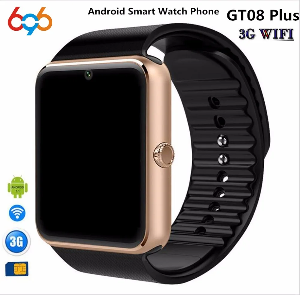 

696 Bluetooth Android Smart Watch GT08 Plus Support Camera Nano 3G SIM card WIFI GPS Google Map Google Play Store Wristwatch