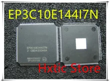 NEW 1PCS/LOT EP3C10E144I7N EP3C10E144 EP3C10E144I7 TQFP IC
