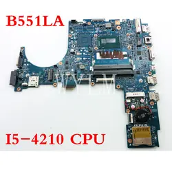 B551LA I5-4210 процессор плата для ASUS B551L B551LA B551LJ Материнская плата ноутбука 90NB03K1-R00040 100% тестирование работы