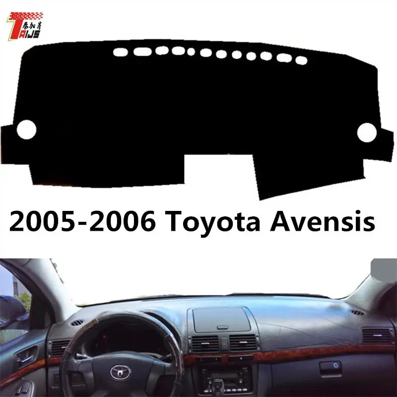 

TAIJS Auto dashboard mat for Toyota Avensis 2005-2006 Left hand drive car dashboard cover protective pad for Toyota Avensis