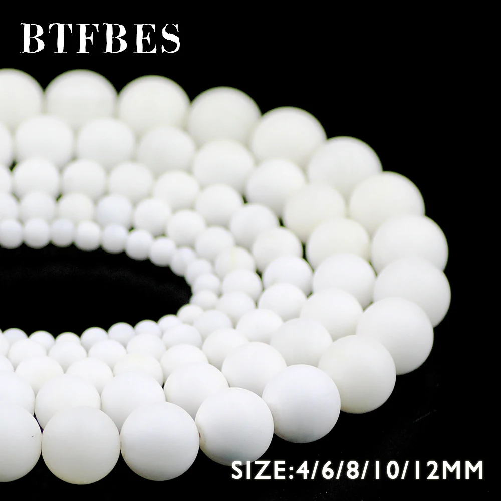 

BTFBES AAA Matte Natural White Tridacna Stone Beads Round 4 6 8 10 12mm Giant clam shell Loose Beads Jewelry Bracelet Making DIY