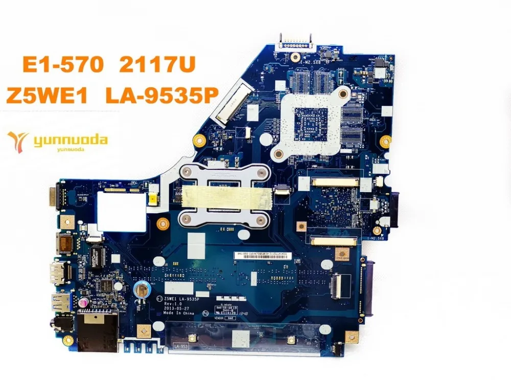 Оригинальная материнская плата для ноутбука ACER E1-570 E1-570 2117U Z5WE1 LA-9535P протестирована