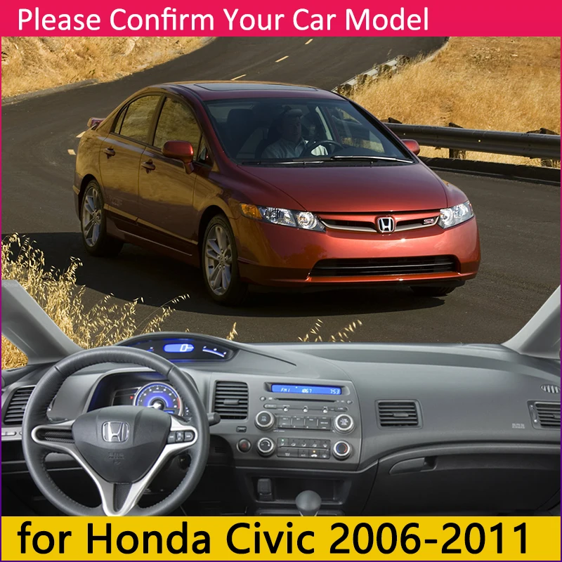 Для Honda Civic 8 2006~ 2011 Противоскользящий коврик на приборную панель солнцезащитный коврик защита аксессуары с покрытием FB FK FA FD 2007 2008