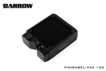 Barrow copper 120mm computer Water discharge liquid heat exchanger threaded thread radiator for 12cm fans Dabel-45A-120mm