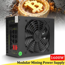 1600W Modular Mining Power Supply GPU For Bitcoin Miner Eth Rig S7 S9 L3+ D3 High Quality computer Power Supply For BTC