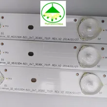 Светодиодный бар светильник для 32 дюймов Hisense светодиодный 32K188 ТВ Hisense_32_HD315DH-B21_3X7_3030C 595mm 1 комплект = 3 шт. 1 шт. = 7 светодиодный