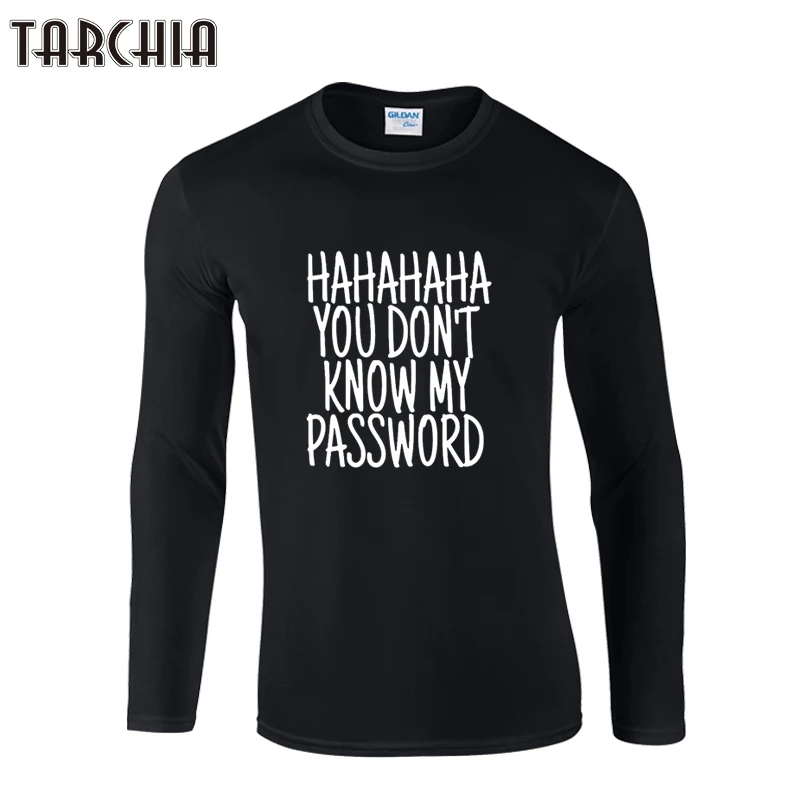 TARCHIA 2021 новый мальчик для мужчин с длинным рукавом You don't знать свой пароль