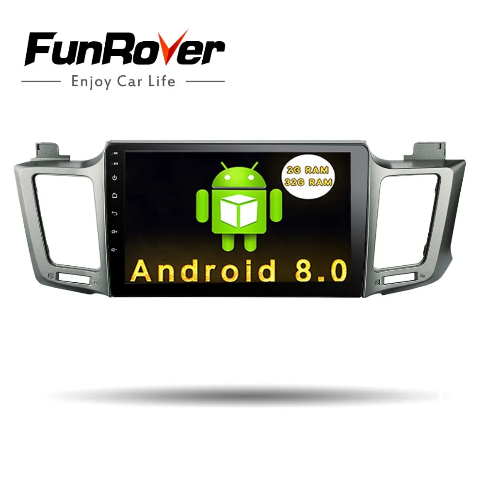 

Funrover 10.1"Android 8.0 Car Multimedia Radio GPS dvd for Toyota RAV4 2013 2014 2015 QuadCore 2GB Ram Head Unit Navi USB No DVD