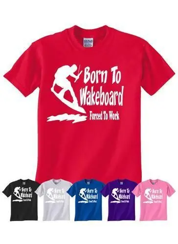 Born To Wakeboard Wakeboarding Мужская футболка подарок больше размера и Colors-A335 | одежда