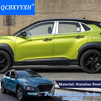 

QCBXYYXH Car Styling Stainless Steel Full Window Trim Decoration Strips Sequins For Hyundai Kona Encino 2018 2019 Car sticker