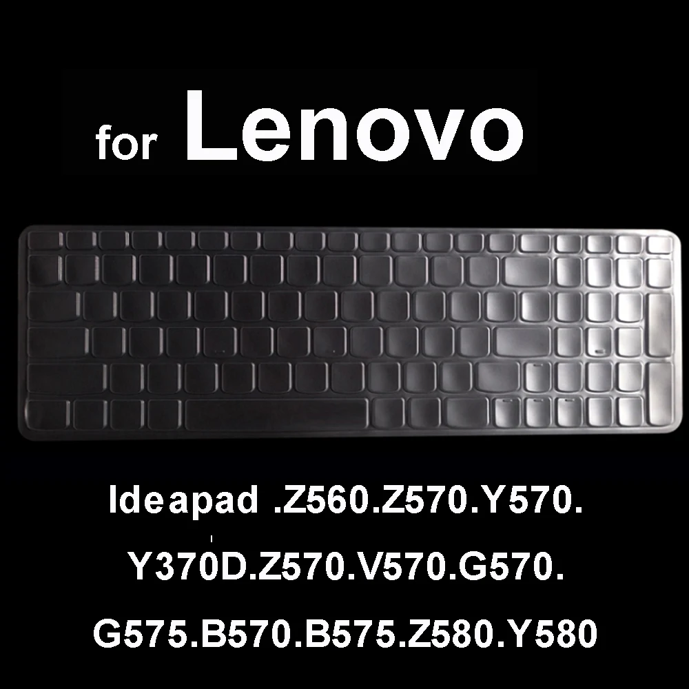 Clear для клавиатуры ноутбука из ТПУ кожного покрова протектор для lenovo Ideapad Z560 Z570 Y570 Y370D Z570 V570 G570 G575 B570 B575 Z580 Y580