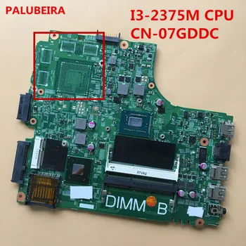 

PALUBEIRA CN-07GDDC 07GDDC FOR DELL INSPIRON 3421 5421 laptop motherboard I3-2375M processor mainboard 100% tested fully fast sh