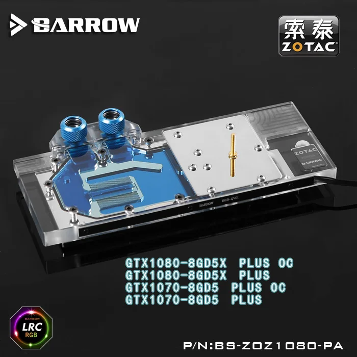 

Barrow BS-ZOZ1080-PA LRC RGB v1/v2 Full Cover Graphics Card Water Cooling Block for ZOTAC PLUS 1080/1070-8GD5X/8GD5