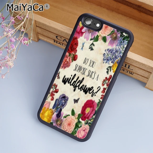 

MaiYaCa Alice in Wonderland Quote Wildflower We Made Phone Case Cover For iPhone 5 6s 7 8 plus 11 pro X XR XS max Samsung S6 S7
