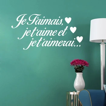 

Stickers Muraux Je T'aimais Je T'aime Et Je T'aimerai PVC DIY Vinyl Wall Decals Wallpaper Posters Home Decoration