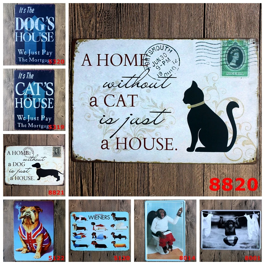 

Cats and dogs Sign Logo Plaque Vintage Metal Painting Wall Sticker Iron Sign Board Decorative Plates Wholesale 20X30 CM