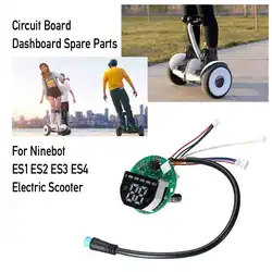 Электрический скутер монтажная плата Dashboard Запасные части Электрический Kickscooter Дисплей Аксессуары для Ninebot ES1 ES2 ES3 ES4