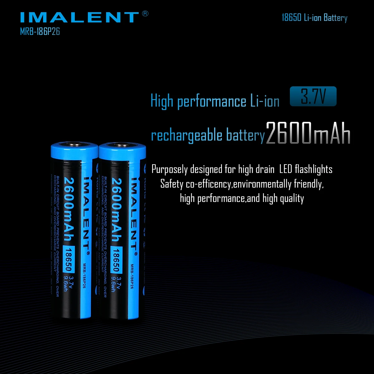 

Imalent Original MRB-186P26 18650 2600mAH Powerful battery Li-ion rechargeable batteries Lighting accessories for HR20/DM21T