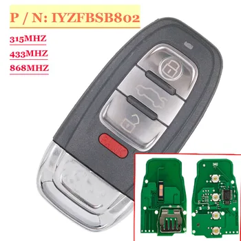 

Free shipping (1piece)Smart Remote Key Fob 3+1 Button 315MHz/433MHZ/868MHZ FCC IYZFBSB802 for Audi A3 A4 A5 A6 A8 Quattro Q5