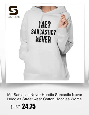 Me Sarcastic Never T-Shirt занижает меня, что будет забавной футболкой модная хлопчатобумажная женская футболка уличная одежда женская футболка