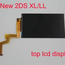 5 шт./лот для новых 2DS XL LL консоли Топ ЖК-Экран верх Дисплей Запчасти для авто