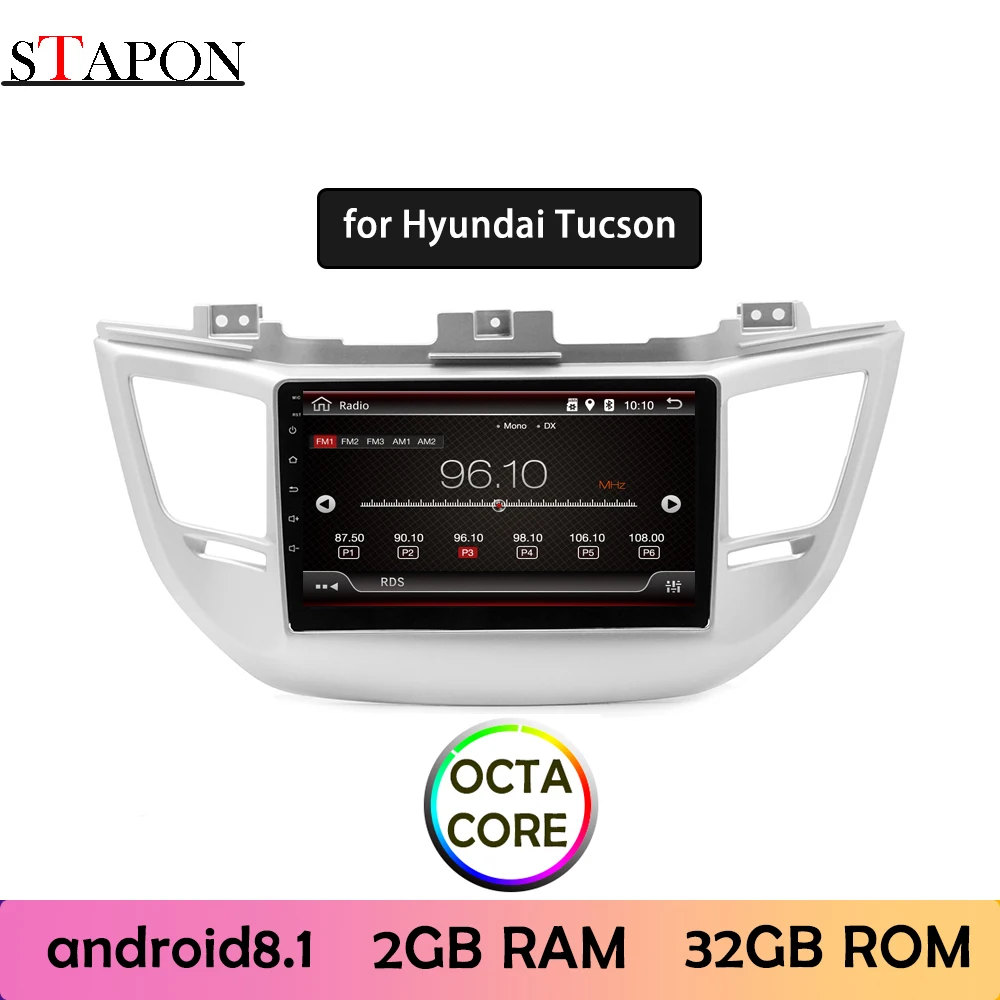 STAPON 9 дюймов 2.5D для hyundai Tucson Android8.1 2 Гб Оперативная память OCTA CORE автомобильный DVD MP5 мультимедийный плеер с RDS Wi-Fi