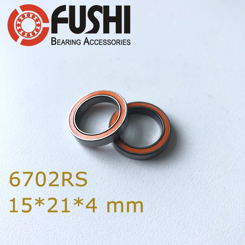 6702RS Bearing ABEC-3 ( 10 PCS ) 15*21*4 mm Thin Section 6702-2RS Ball Bearings 61702 RS 6702 2RS With Orange Sealed