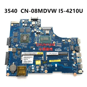 

CN-08MDVW 8MDVW FOR DELL Dell Latitude 3540 laptop motherboard ZAL00 LA-A491P REV:1.0(A00) I5-4210U mainboard