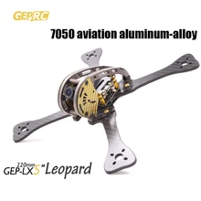 Weyland GEPRC Leopard GEP-LX4 195mm/LX5 220mm/LX6 255mm FPV Quadcopter 7075 aviation aluminum & 3k carbon fiber frame DIY FPV RC