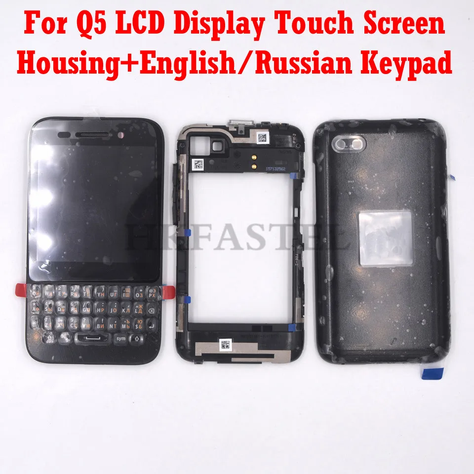 

HKFASTEL For Blackberry Q5 Original Full Complete Mobile Phone Housing With LCD Display Touch Screen Cover Keypad case