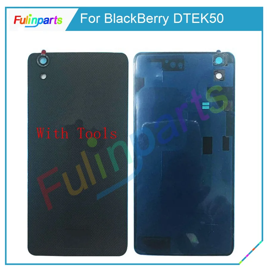 

For BlackBerry DTEK50 dtek50 Battery Back Cover Housing Case With Back Camera Lens Replacement Parts + Tools