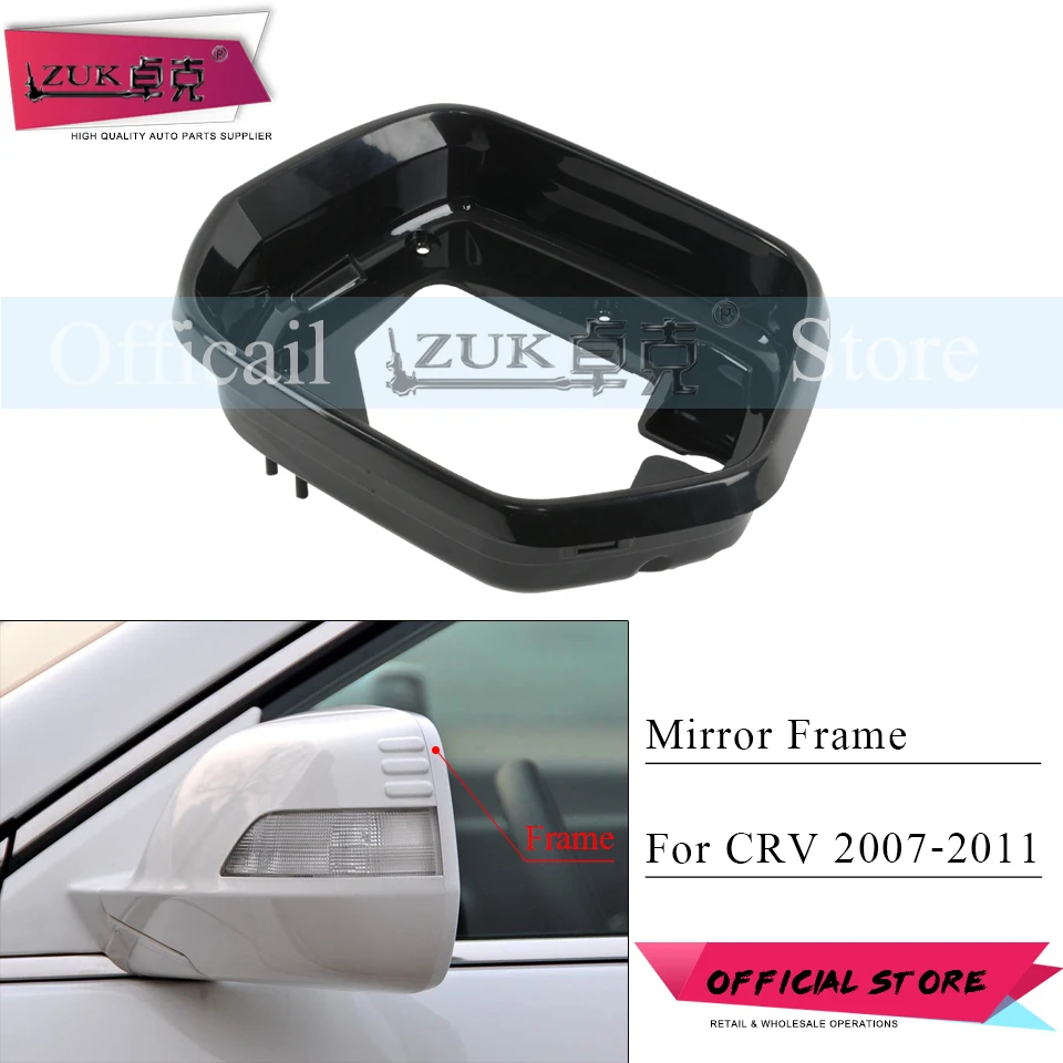 

ZUK Outer Rearview Mirror Frame Rear View Wing Mirror Cover Bezel Panel For HONDA For CRV 2007 2008 2009 2010 2011 RE1 RE2 RE4
