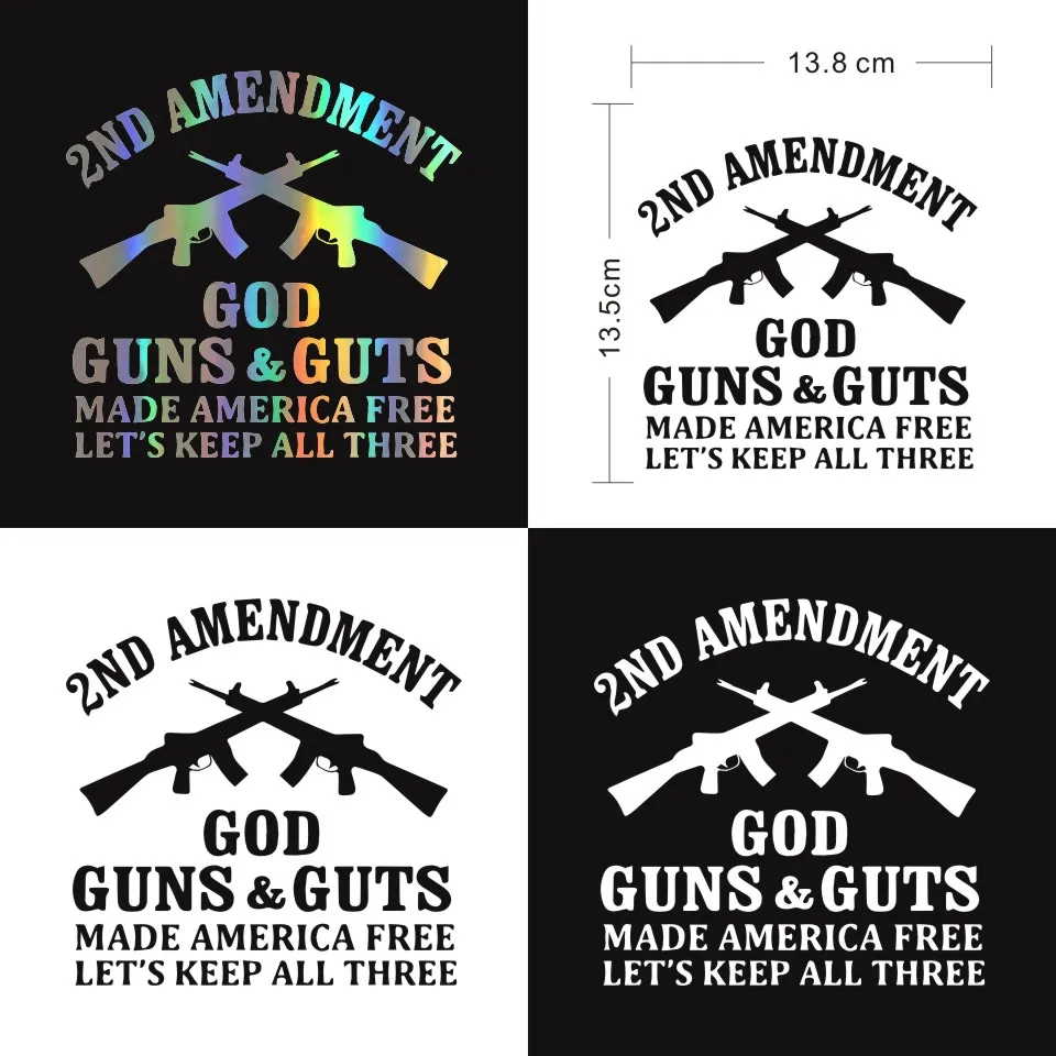 Car Styling 2nd Amendment Dieu Guns & Guts Made America Let's Free Keep All Three 13.8cm  13.5cm  (2)