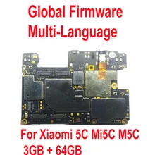 Оригинальная разблокировка глобальной прошивки материнская плата для Xiaomi mi 5C mi 5C M5C 3 Гб 64 Гб материнская плата Flex Cbale запчасти