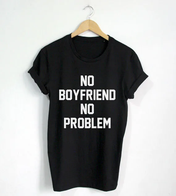 no boyfriend shirt