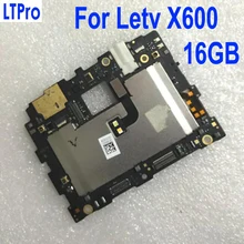 LTPro оригинальная протестированная материнская плата для Letv X600 16gb Материнская плата Запасная часть