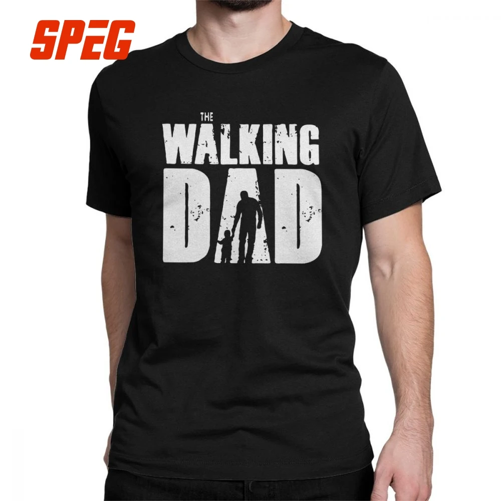 

Casual The Walking Dad TWD Fathers Day T-Shirt Men Round Collar Cotton T Shirt Gift Best Dad Daddy Funny Tees Original Clothing