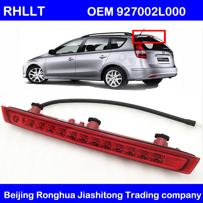 Rear High Mounted Stop Lamp FOR Hyundai i30 2007 2009 OEM 927002L000