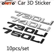10 шт./компл. 730i 740i 750i Chrome номер магистрали сзади Письмо Эмблема Наклейка Стикеры для 7 серии, сзади письмо Стикеры s