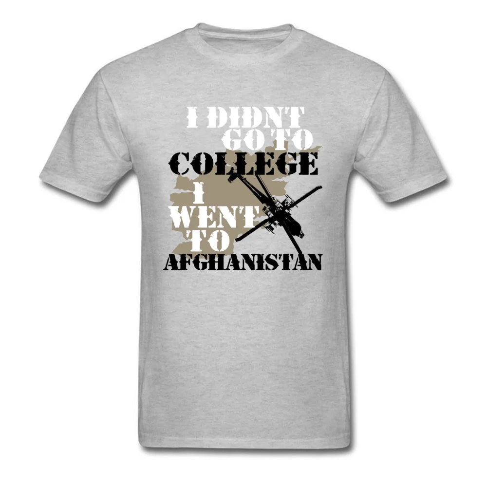 I Didn t Go To College I Went To Afghanistan Army_grey