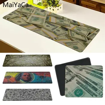 

MaiYaCa Boy Gift Pad Dollars print Large Mouse pad PC Computer mat Size for 18x22cm 20x25cm 25x29cm 30x90cm 40x90cm