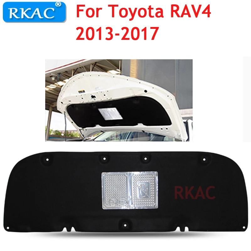 

RKAC 1PCS for Toyota RAV4 2013-2017 car Hood bonnet Sound & Heat Insulation Cotton mat ire-resistant cover trim accessories