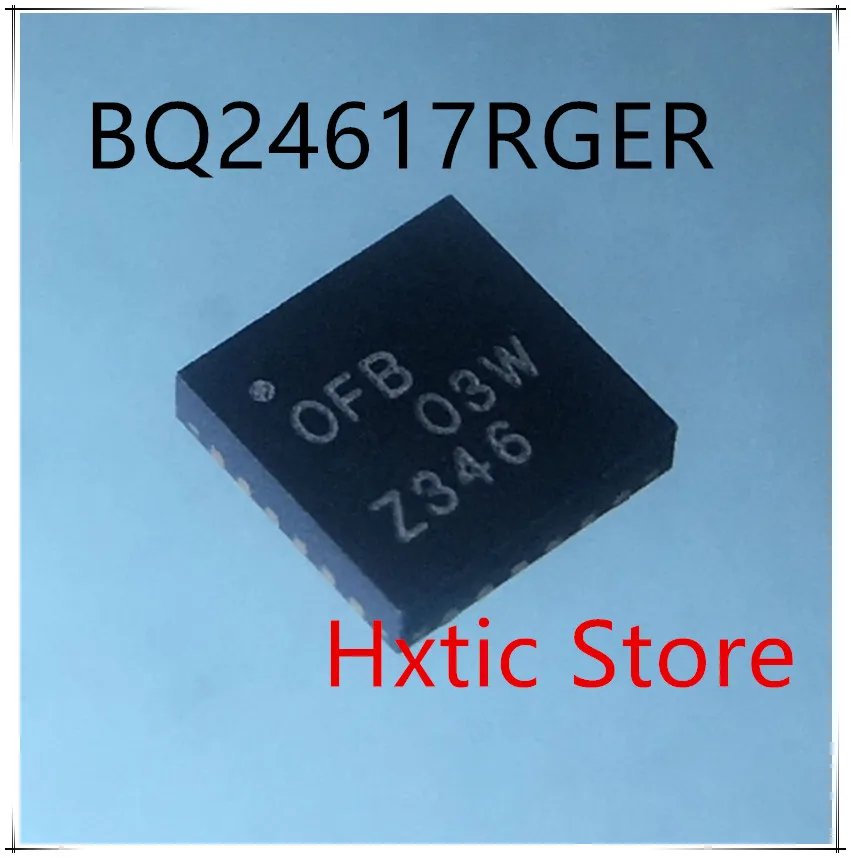 NEW 10PCS LOT BQ24617RGER BQ24617 MARKING OFB QFN 24 IC