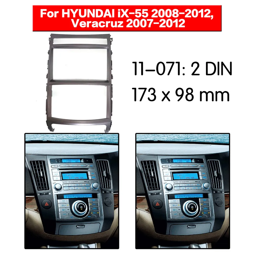 

Car Radio Fascia Frame Kit For HYUNDAI iX55 2008-2012 Veracruz 2007-2012 Audio Bezel Facia Panel Trim Dash Double Din Mount Kit