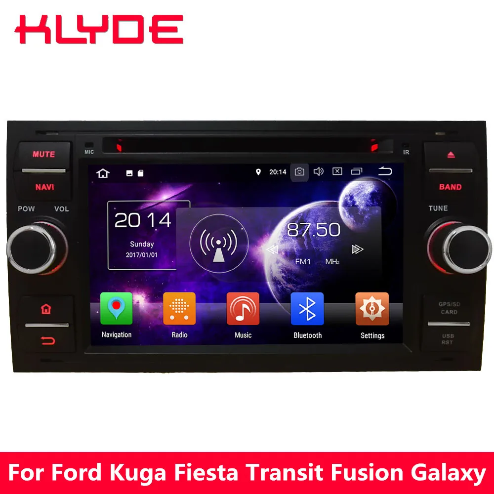 

KLYDE Android 8 7 Octa Core 4G WIFI 4GB RAM 32GB ROM Car DVD Player Radio For Ford Focus Mondeo Kuga Transit Connect S-Max C-Max