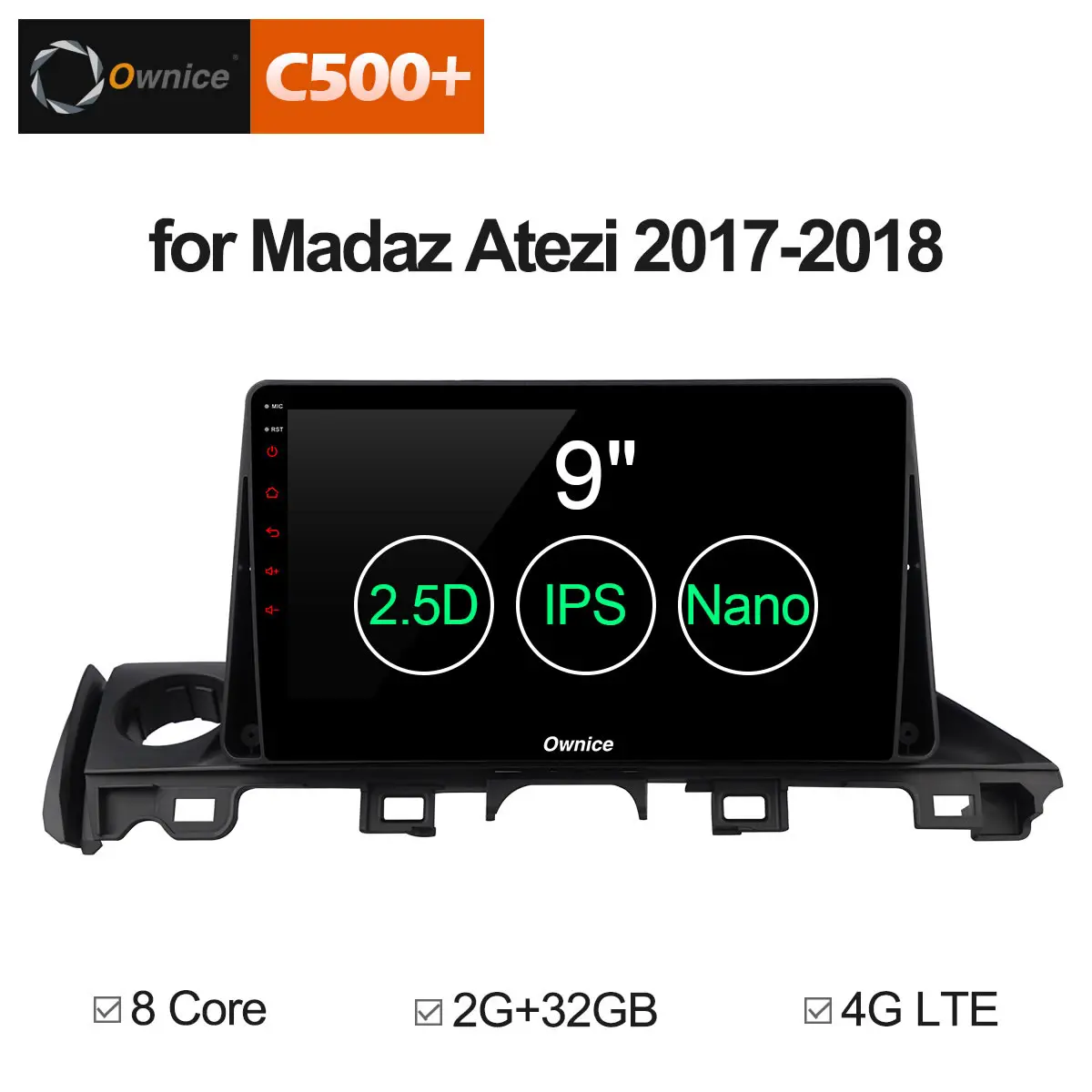 

Ownice C500+ G10 Android 6.0 Car Radio Stereo Multimedia Play GPS Navigation Wifi For Madaz 6 atenza 2017 2018 Support 4G TPMS