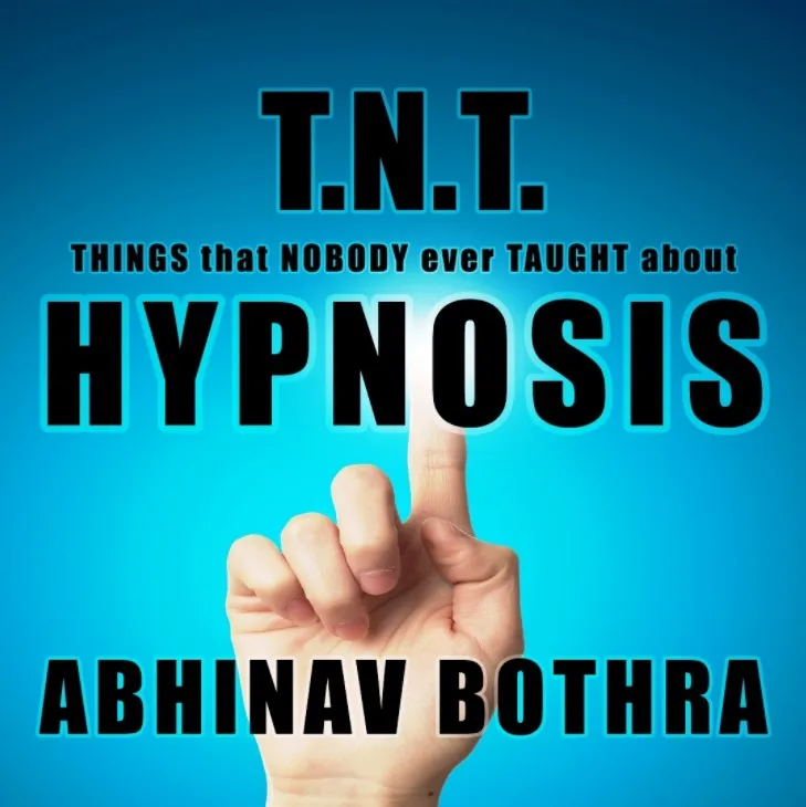 

T.N.T. HYPNOSIS by Abhinav Bothra magic tricks