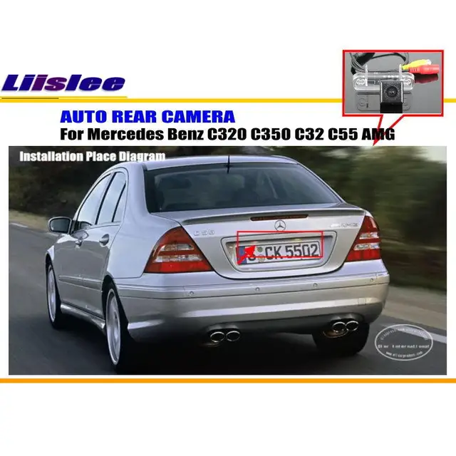 Liislee Car Camera For Mercedes Benz C320 C350 C32 C55 AMG / Rear ... Liislee Car Camera For Mercedes Benz C320 C350 C32 C55 AMG / Rear ...