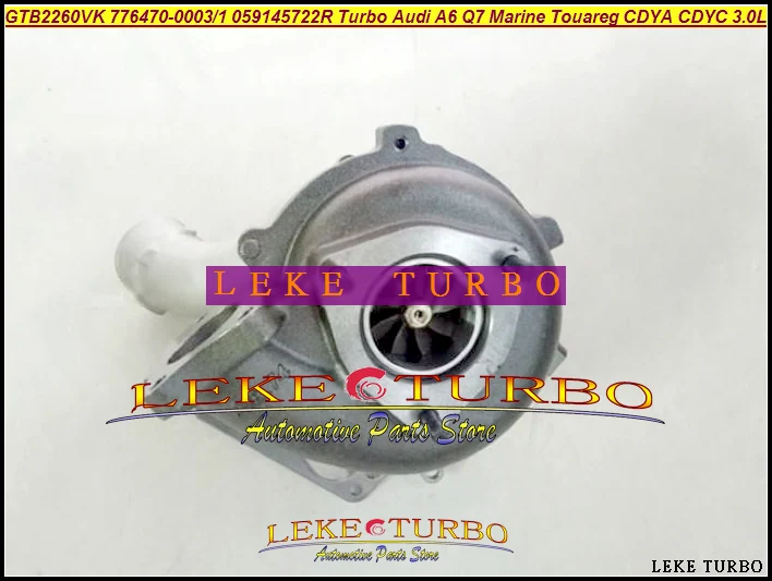 GTB2260VK 776470 776470-0003 776470-0001 059145722R Turbo For Audi A6 Q7 For Volkswagen VW Marine Touareg Phaeton 07- CDYA CDYC CASA CEZA 3.0L TDI (2)