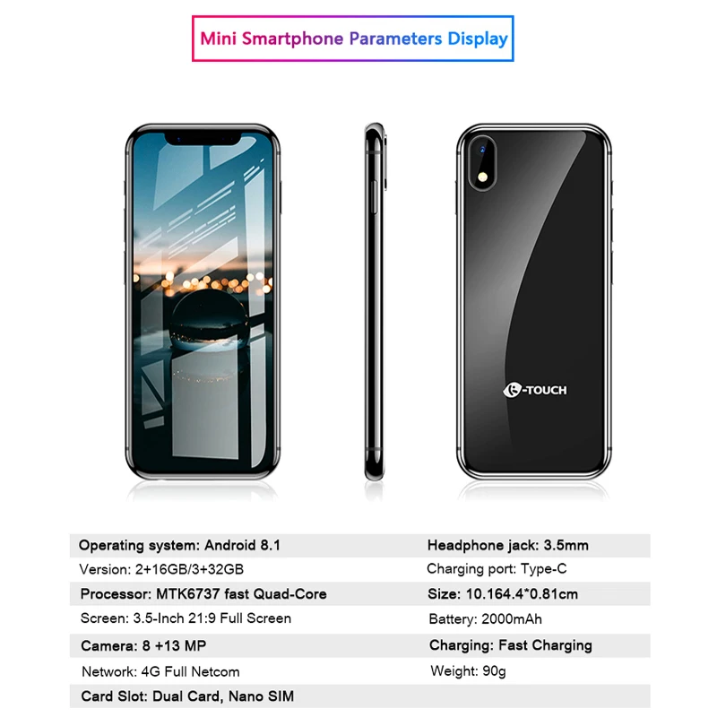 K-TOUCH I9 Super Mini Pocket Android Mobile Phone 3.5 Inch 3GB RAM 32GB ROM Android 8.1 Dual SIM 4G SmartPhone Face ID 2200mAh K-TOUCH I9 Super Mini Pocket Android Mobile Phone 3.5 Inch 3GB RAM 32GB ROM Android 8.1 Dual SIM 4G SmartPhone Face ID 2200mAh
